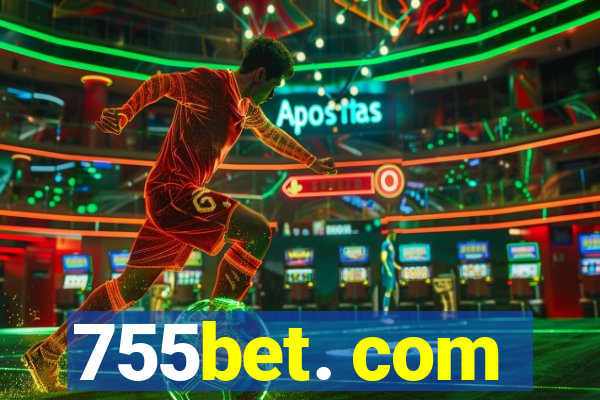 755bet. com